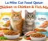 La Mito Cat Food Qatar: Chicken Vs Chicken & Fish Mix